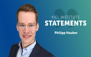 Kiel Institute Statements - Philipp Hauber