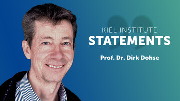 Kiel Institute Statements - Dirk Dohse