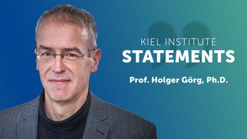 Kiel Institute Statements - Holger Görg