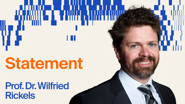 Kiel Institute Statements - Wilfried Rickels