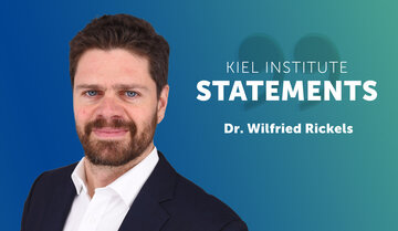 Kiel Institute Statements - Wilfried Rickels